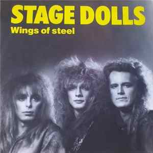 Stage Dolls - Wings Of Steel FLAC album