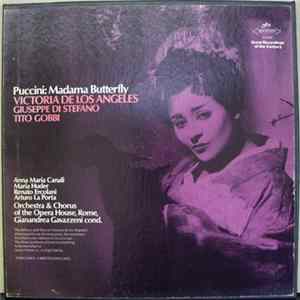 Puccini, Victoria De Los Angeles, Giuseppe di Stefano, Tito Gobbi, Anna Maria Canali, Maria Huder, Renato Ercolani, Arturo La Porta, Orchestra & Chorus Of The Opera House, Rome, Gianandrea Gavazzeni - Madama Butterfly FLAC album