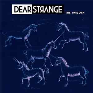 Dear Strange - The Unicorn FLAC album