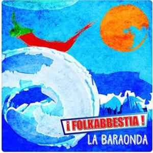 Folkabbestia - La Baraonda FLAC album