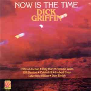 Dick Griffin - Now Is The Time FLAC album