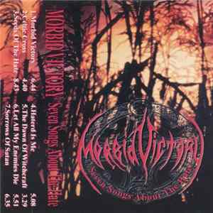 Morbid Victory - Seven Songs About The Hate FLAC album