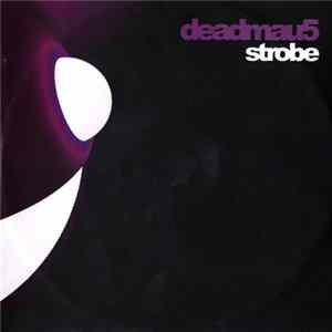 Deadmau5 - Strobe FLAC album