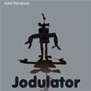 Hotel Palindrone - Jodulator FLAC album