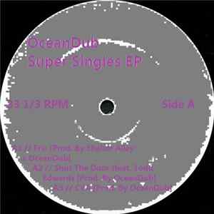 OceanDub - Super Singles EP FLAC album
