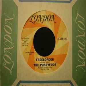 The Pussyfoot - Freeloader / Things That Still Remind Me FLAC album