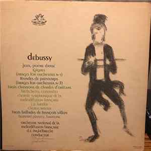 Debussy / Orchestre National De La Radiodiffusion Television Française, Désiré-Émile Inghelbrecht - Jeux, Gigues, Rondes de Printemps, 3 Chansons de Charles D'Orleans FLAC album