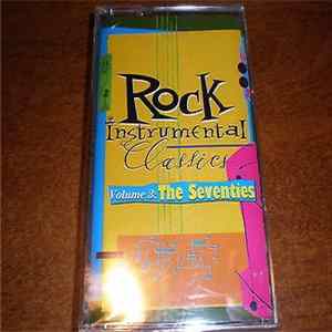Various - Rock Instrumental Classics, Vol. 3: The Seventies FLAC album