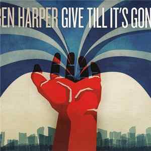 Ben Harper - Give Till It's Gone FLAC album