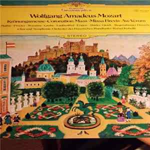 Wolfgang Amadeus Mozart - Krönungsmesse ● Missa Brevis ● Ave Verum FLAC album