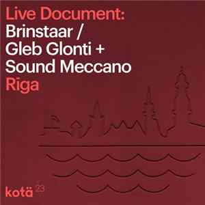 Brinstaar / Gleb Glonti + Sound Mecсano - Rīga FLAC album