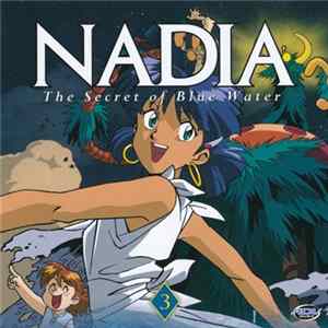 Shiro Sagisu - Nadia: The Secret Of Blue Water (Original Soundtrack) Vol. 3 FLAC album