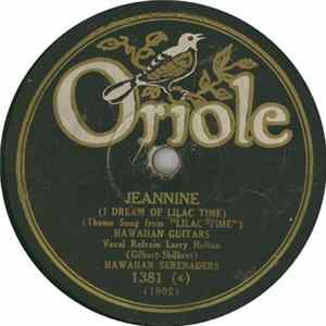 Hawaiian Serenaders / Kula's Hawaiians - Jeannine (I Dream Of Lilac Time) / Naomi Of Aloha Land FLAC album