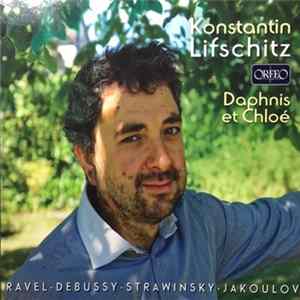 Konstantin Lifschitz - Daphnis Et Chloé FLAC album