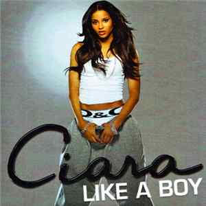 Ciara - Like A Boy FLAC album