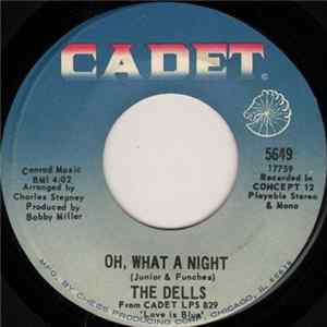 The Dells - Oh, What A Night / Believe Me FLAC album