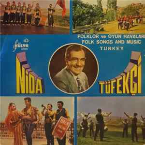 Nida Tüfekçi - Folkor Ve Oyun Havaları (Folk Songs And Music Turkey) FLAC album