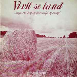 Studiekoret - Vi Vil Se Land FLAC album
