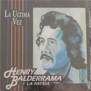 Henry Balderrama - La Ultima Vez FLAC album