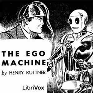 Henry Kuttner - The Ego Machine FLAC album