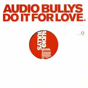 Audio Bullys - Do It For Love FLAC album