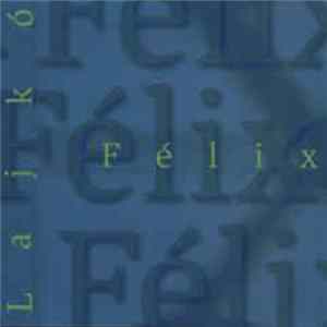 Lajkó Félix - Félix FLAC album
