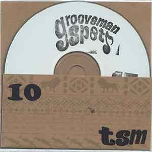 Grooveman Spot - TSM 10 FLAC album