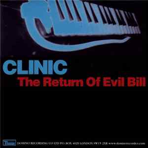 Clinic - The Return Of Evil Bill FLAC album