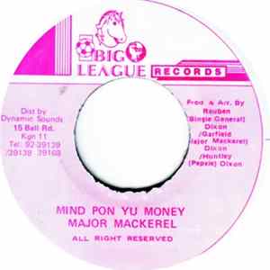 Major Mackerel - Mind Pon Yu Money FLAC album
