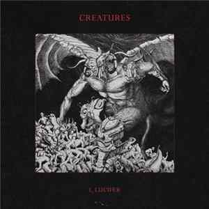 Creatures - I, Lucifer FLAC album
