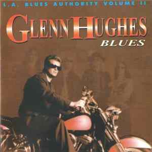 Glenn Hughes - Blues (L.A. Blues Authority Volume II) FLAC album