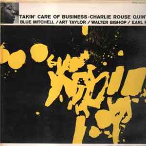 Charlie Rouse Quintet - Takin' Care Of Business FLAC album
