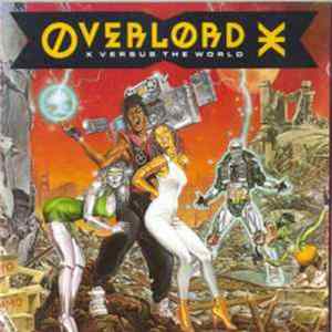 Overlord X - X Versus The World FLAC album