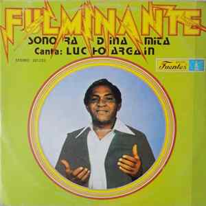 Sonora Dinamita Canta: Lucho Argaín - Fulminante FLAC album
