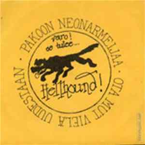 Hellhound - Pakoon Neonarmeijaa FLAC album