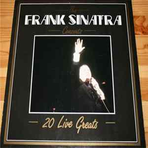 Frank Sinatra - The Concerts - 20 Live Greats FLAC album