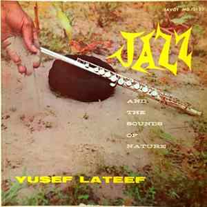 Yusef Lateef - Jazz And The Sounds Of Nature FLAC album