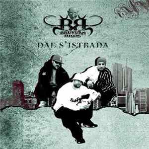 Bruvura Bros - Dae S'Istrada FLAC album
