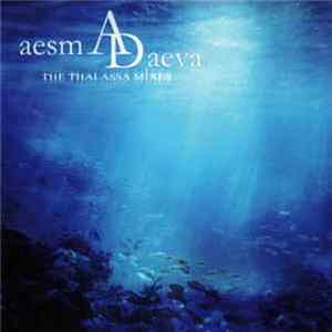 Aesma Daeva - The Thalassa Mixes FLAC album
