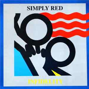 Simply Red - Infidelity FLAC album