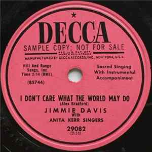 Jimmie Davis With Anita Kerr Singers - I Don't Care What The World May Do / Somewhere There's A Friend FLAC album