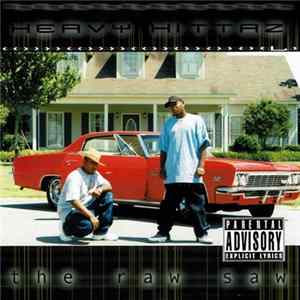 Heavy Hittaz - The Raw Saw FLAC album