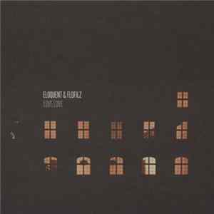 Eloquent & FloFilz - Love Love FLAC album