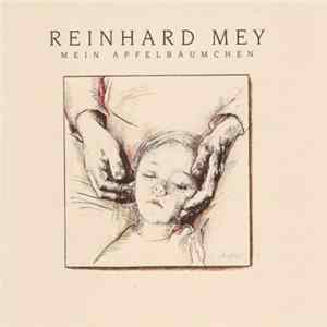 Reinhard Mey - Mein Apfelbäumchen FLAC album