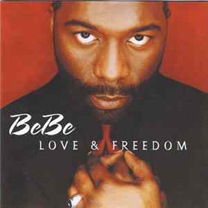 BeBe - Love & Freedom FLAC album