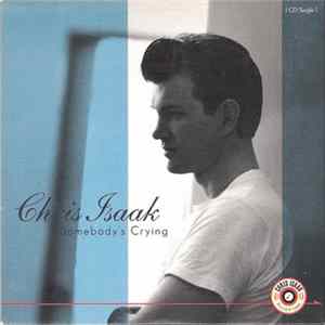 Chris Isaak - Somebody's Crying FLAC album