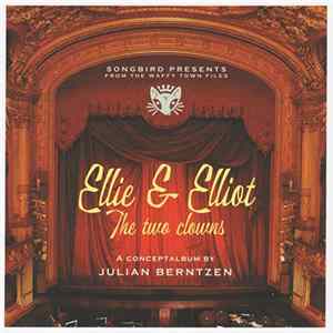 Julian Berntzen - Ellie & Elliot - The Two Clowns FLAC album