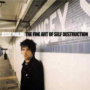Jesse Malin - The Fine Art Of Self Destruction FLAC album