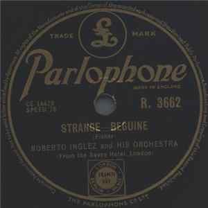 Roberto Inglez And His Orchestra - Strange - Beguine / Tristonho - Baiao FLAC album
