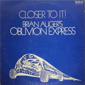 Brian Auger's Oblivion Express - Closer To It! FLAC album